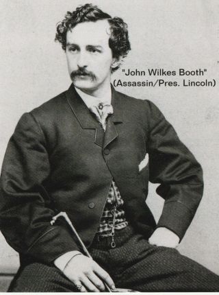 " John Wilkes Booth " (assassin Of President Abraham Lincoln) {postcard}
