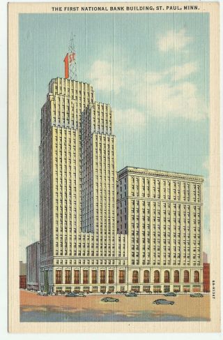 The First National Bank Building,  St.  Paul,  Minnesota,  1930 - 40s Linen Postcard