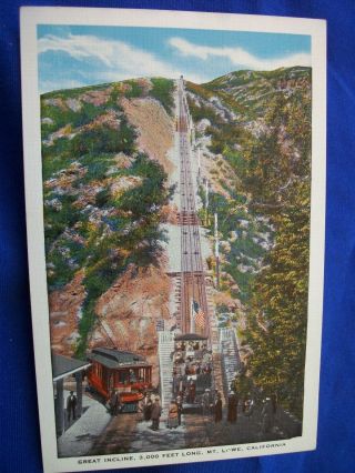 The Great Incline Pacific Electric Railway Mt.  Lowe Pasadena Altadena