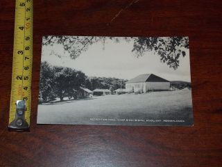 Postcard Vintage Old Rare Recreation Hall Camp B 