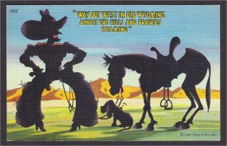 Way Out West In Old Wyoming Cowboy Silhouette Linen Comic Postcard 1940s