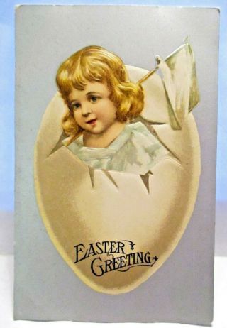 1910 Postcard Easter Greetings,  Girl With White Flag Hatching From Egg