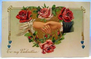 1910 Postcard To My Valentine - Clasped Hands On Heart With Roses
