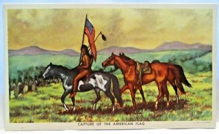 1949 Postcard Capture Of The American Flag,  Sioux Indian - Custer 