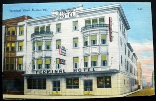 1940s Terminal Hotel,  Restaurant,  Downtown Easton,  Pennsylvania