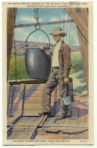 Jim White Old Bucket Top Shaft Carlsbad Cavern National Park Linen Postcard