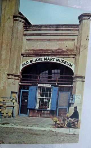 South Carolina Sc Slave Mart Museum Charleston Postcard Old Vintage Card View Pc