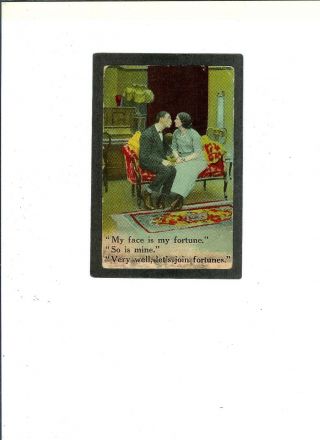 Vintage Comic Pc " My Face Is My Fortune.  " Pmk 2 - 29 - 1916 Rare Feb 29 Th