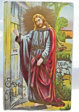 1909 Postcard Easter Greetings,  Jesus Knocking At Door
