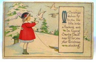 1922 Postcard Girl With Doves - My Christmas Wishes Fly To You Like Little Birds