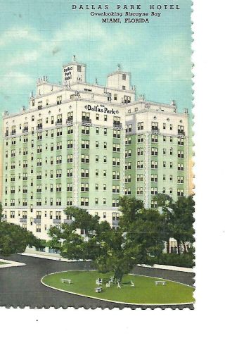 Dallas Park Hotel,  Overlooking Biscayne Bay,  Miami,  Florida, .  1940 