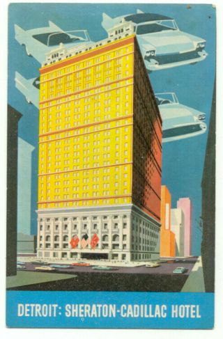 Detroit Mi Sheraton - Cadillac Hotel Postcard - Michigan