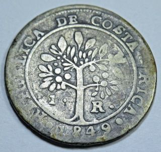 1849 Costa Rica 1 Real Central America Piece Of 8 Reales Antique Silver Coin
