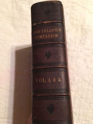 Antique Masonic Odd Fellows Companion Vol 4 & 5 1868 - 1869 Fraternal Order,