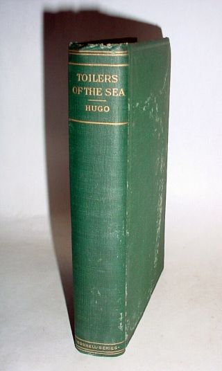 Antique " Toilers Of The Sea " By Victor Hugo Published By A.  L.  Burt Hardbound