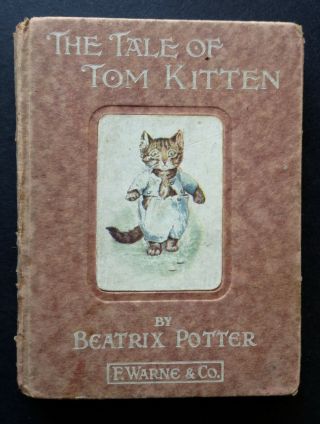 Antique 1907 The Tale Of Tom Kitten Beatrix Potter Iilus Book Hb First Edition ?