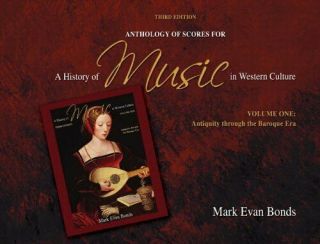 Anthology Of Scores For A History Of Music In Western Culture: Antiquity Thro…