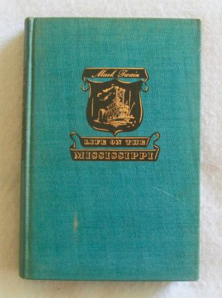 Life On The Mississippi By Mark Twain Heritage Press Antique Illustrated 1944 Hc