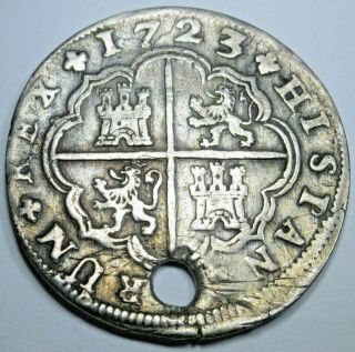 1723 Spanish Silver 2 Reales Piece Of 8 Real Antique Colonial Era Two Bits Coin