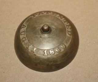 Antique Patented Aug 11 1868 3.  75 " Brass Door Fire Alarm Hotel Receptionist Bell