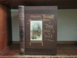 Old Master Thoughts In Poem / Story Book 1887 Victorian Poetry Classic Antique,