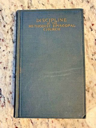 1916 Antique Book " Discipline Of The Methodist Episcopal Church "