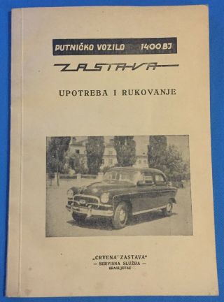 Zastava 1400 Bj (fiat 1400) Yugoslavia Vintage Book Brochure Use And Maintenan