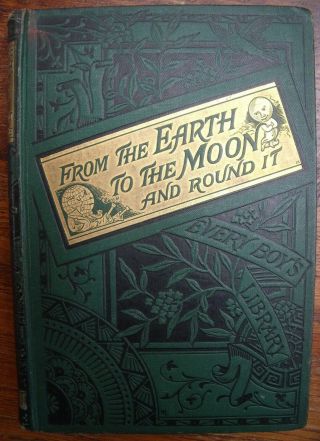 JULES VERNE 1887 FROM EARTH TO THE MOON & ROUND IT ANTIQUE 19th CENTURY SC - FI 2