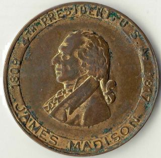 Declared War Of 1812 Antique James Madison Coin Token / Political President