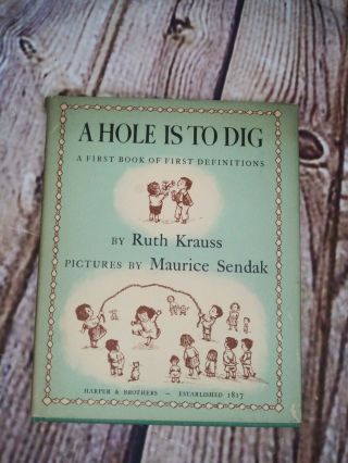 A Hole Is To Dig By Ruth Krauss Maurice Sendak Antique Children 