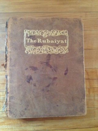 The Rubaiyat Of Omar Khayyam,  Antique Leather 1914 Dodge Publishing,  Illustrated