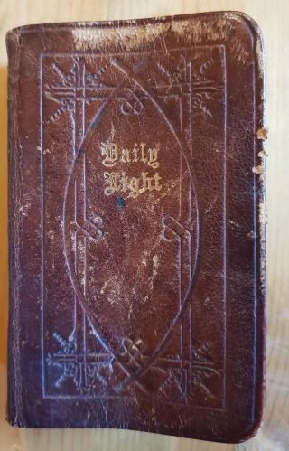 Daily Light On The Daily Path Miniature Antique Book.  Thought To Be Before 1850.