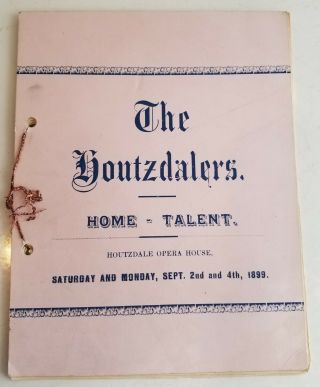 Houtzdale Pa Opera House Program 1899 Antique Houtzdalers Advertising