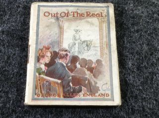 1914 Antique Miniature Book,  " Out Of The Real ",  By George Allen England,  Cigarett