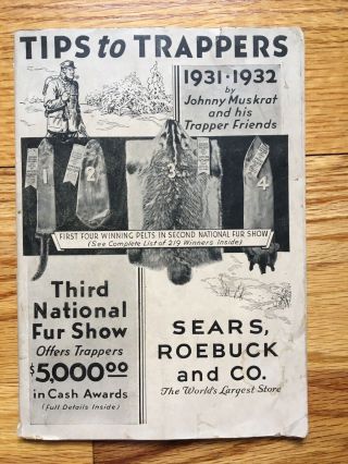 Sears Tips To Trappers 1931 - 1932 Pamphlet Antique Ephemera