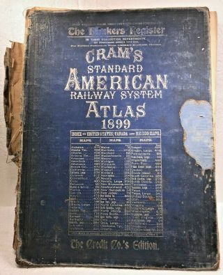 Antique 1899 Crams Standard American RAILWAY SYSTEM ATLAS of The WORLD huge18×12 2