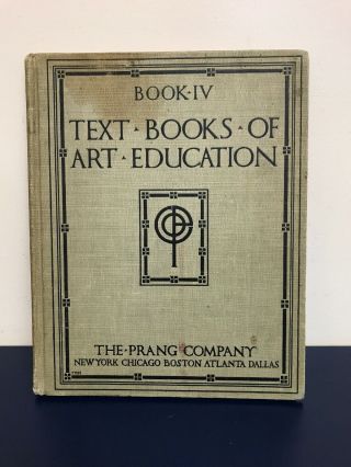 Textbooks Of Art Education Book Iv 1906 The Prang Company Antique Hardcover