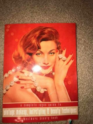 Book: 1950s Guide To Vintage Makeup,  Hairstyling & Beauty Pin - Up Girl Retro