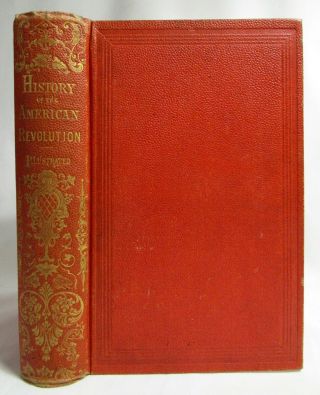 Antique 1800s The Pictorial History Of The American Revolution Revolutionary War