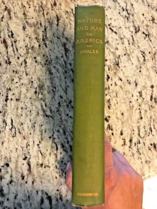 1904 Antique History Book " Nature & Man In America "