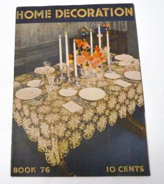 1936 Home Decoration Crochet Knitting Patterns Book Antique 30s Spool Cotton Co.