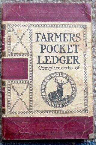 John Deere & Mansur Co.  1911 Farmers Pocket Ledger Antique Farming Book