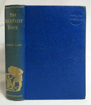 Antique 1914 The Blue Fairy Book Andrew Lang Fairy Tales Fantasy Occult Magic