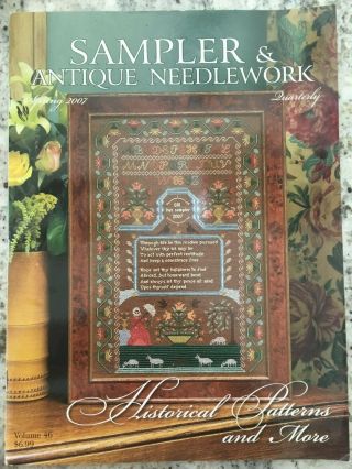 Sampler & Antique Needlework Quarterly - - Spring 2007