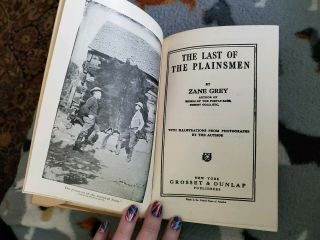 ZANE GREY,  THE LAST OF THE PLAINSMEN 2nd Edition - Antique book 1911 4