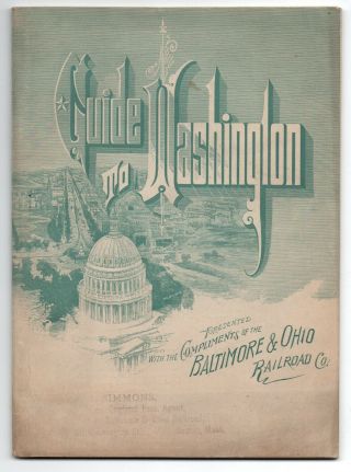 Antique Guide Book B&o Rr Baltimore Ohio Railroad W/ Map 1889 Washington Dc Rare