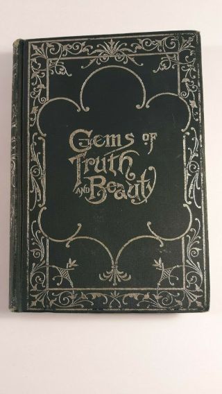 Antique Book 1888 " Gems Of Truth And Beauty " By Rev.  Charles C.  Albertson
