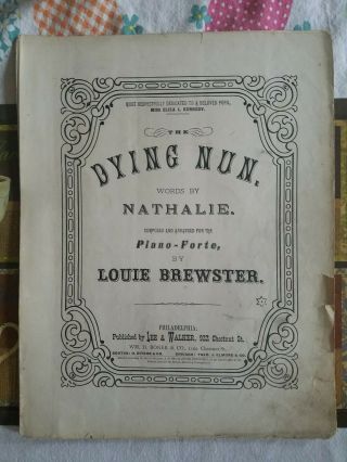 Vintage 1865 " The Dying Nun " Sheet Music Large Format Antique Piano - Forte