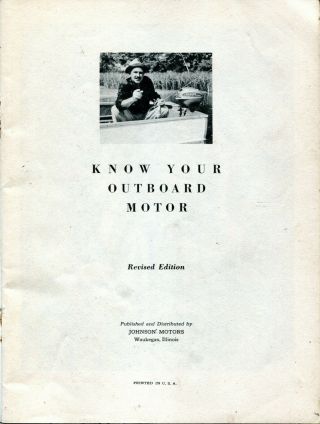 Vintage 1950 ' s Johnson Motors KNOW YOUR OUTBOARD MOTOR Sea Horse 2