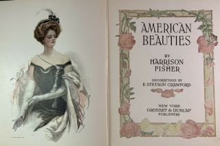 1909 Artist Harrison Fisher ' s American Beauties Antique Illustrated Book 2